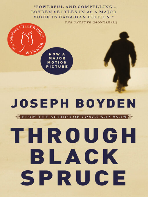 Title details for Through Black Spruce by Joseph Boyden - Wait list